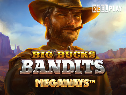 Big Bucks Bandits Megaways slot